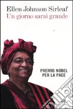 Un giorno sarai grande libro