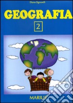 Geografia 2. Per la Scuola elementare