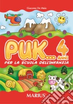 Puk... 4 anni libro