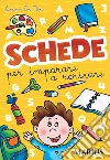 Schede per imparare a scrivere. Per la Scuola materna libro di De Maio Giacomo