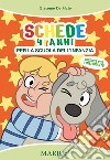 Schede 4 anni. Per la scuola dell'infanzia. Ediz. per la scuola libro