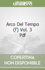 Arco Del Tempo (l') Vol. 3 Pdf libro