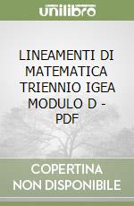 LINEAMENTI DI MATEMATICA TRIENNIO IGEA MODULO D - PDF libro