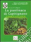 La pastinaca di Capitignano. Un prodotto di assoluta eccellenza libro