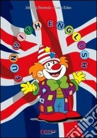 Fun with english. Con CD Audio libro