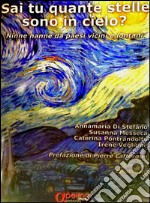 Sai tu quante stelle sono in cielo? Ninne nanne da paesi vicini e lontani. Con CD-Audio libro