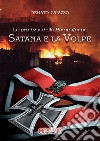 Satana e la Volpe. La profezia della Rampignana libro di Caiazzo Renato