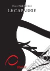 Le caparbie libro