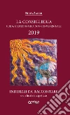 La Consiglieria 2019. Guida gastronomica non convenzionale libro