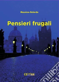 Pensieri frugali libro