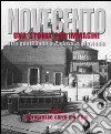 Novecento padovano. Una storia per immagini. Ediz. illustrata. Vol. 3: Il progresso corre sul tram libro