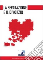 La separazione e il divorzio libro