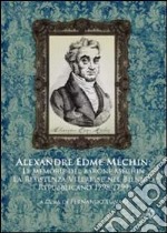 Alexandre Edme Méchin memorie. Il romanzo della resistenza viterbese nel biennio giacobino (1798-1799) libro