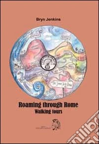 Roaming throught Rome libro