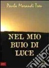 Nel mio buio di luce libro