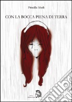 Con la bocca piena di terra libro