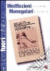 Meditazioni. Monogatari libro