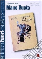 Il sentiero della mano vuota libro