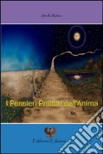 I pensieri proibiti dell'anima