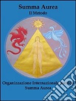 Summa aurea. Il metodo libro