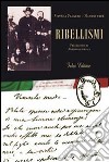 Ribellismi libro