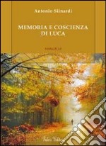 Memoria e coscienza di Luca