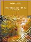 Memoria e coscienza di Luca libro di Siinardi Antonio