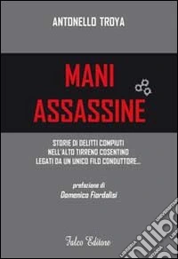 Mani assassine libro
