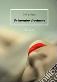 Un incontro d'autunno libro