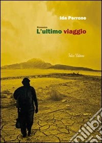 L'ultimo viaggio libro