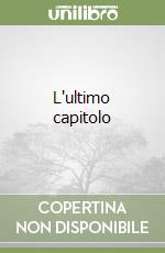 L'ultimo capitolo