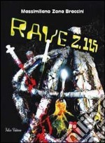 Rave Zona 149 libro