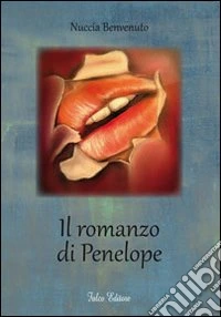 Il romanzo di Penelope libro