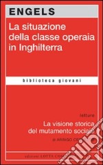 La situazione della classe operaia in Inghilterra libro