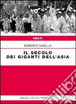 Il secolo dei giganti dell'Asia libro