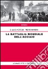 La battaglia mondiale dell'acciaio libro