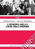 L'Europa nella crisi dell'ordine libro