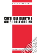 Crisi del debito e crisi dell'ordine