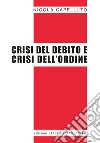 Crisi del debito e crisi dell'ordine libro