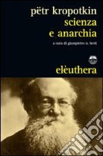 Scienza e anarchia libro
