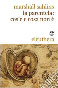 La parentela: cos'è e cosa non è
