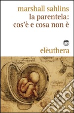 La parentela: cos'è e cosa non è libro