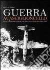 Guerra a Castiglioncello. Storia della battaglia navale dopo l'armistizio dell'8 settembre 1943 libro di Milani Gabriele