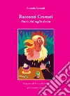 Racconti crestati. Storie dal taglio deciso libro