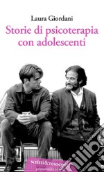 Storie di psicoterapia con adolescenti