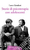 Storie di psicoterapia con adolescenti libro