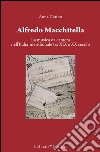 Alfredo Macchitella. La musica da camera nell'Italia meridionale tra XIX e XX secolo libro