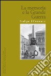 La memoria e la grande guerra. Studi per il centenario libro di Società di storia patria per la Puglia (cur.)