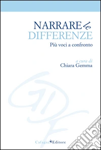 Narrare le differenze. Più voci a confronto