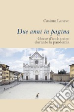 Due anni in pagina. Gocce d'inchiostro durante la pandemia